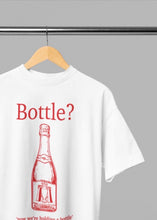 Load image into Gallery viewer, Bottle? Tee