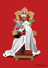 Load image into Gallery viewer, King Of Brazil - Big Gabi Print